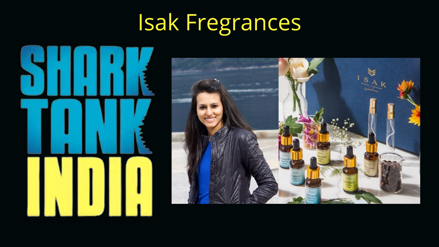 shark tank india isak fregrances