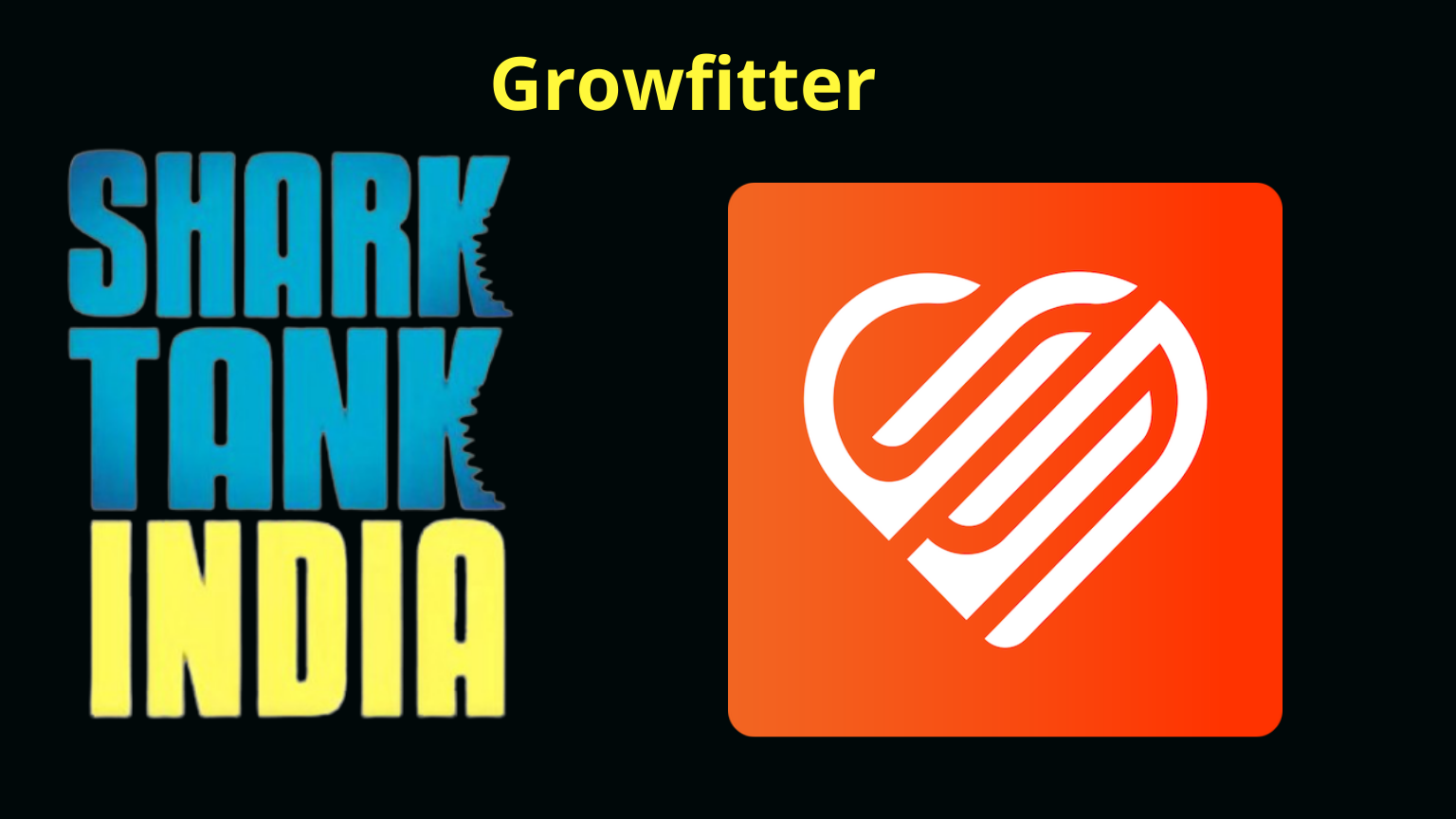 shark tank india growfitter