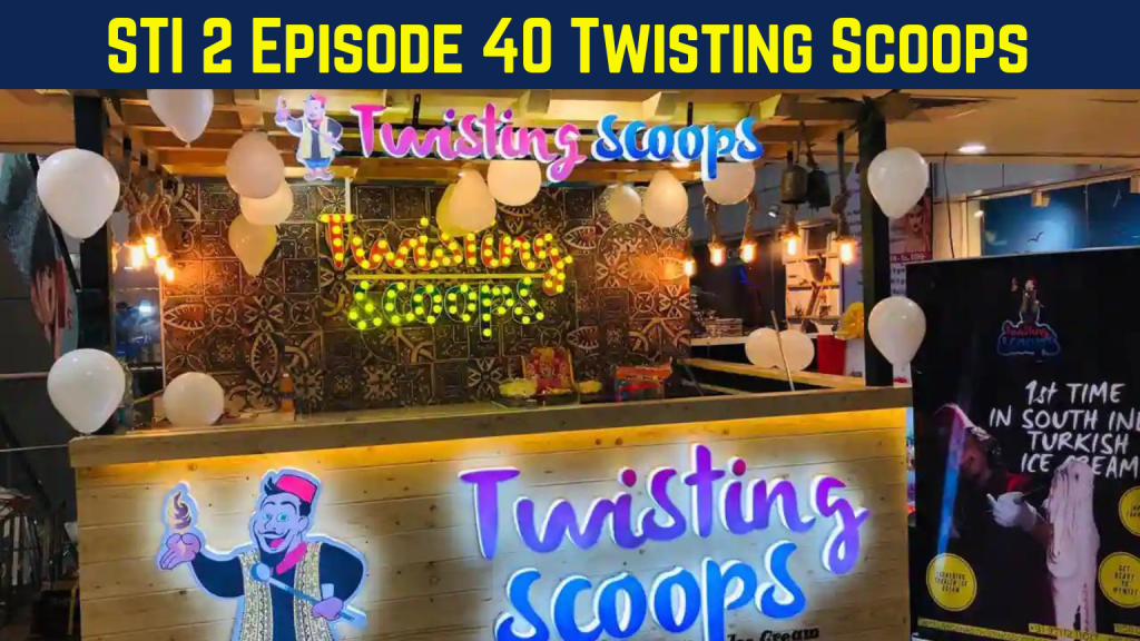 Twisting Scoops Shark Tank India Season 2 Episode 40